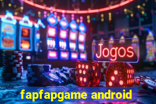 fapfapgame android